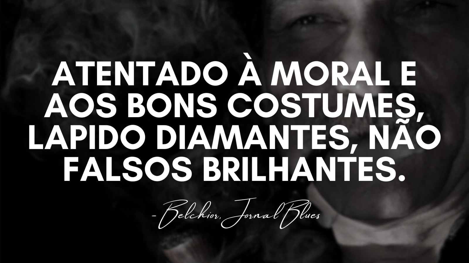 Frase Belchior